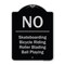 Signmission Designer Series-No-Bicycle Riding Roller Blading Ball Playing, 24" x 18", BS-1824-9832 A-DES-BS-1824-9832 - alternate 1